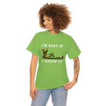 Load image into Gallery viewer, I&#39;m Sexy &amp; I Know  It Unisex Heavy Cotton Tee
