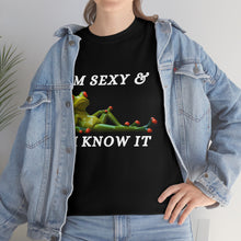 Load image into Gallery viewer, I&#39;m Sexy &amp; I Know  It Unisex Heavy Cotton Tee
