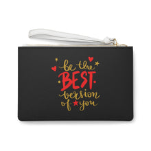 Load image into Gallery viewer, Clutch Bag Spring &quot;Be the Best Version of You&quot;
