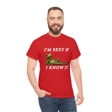 Load image into Gallery viewer, I&#39;m Sexy &amp; I Know  It Unisex Heavy Cotton Tee
