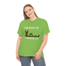 Load image into Gallery viewer, I&#39;m Sexy &amp; I Know  It Unisex Heavy Cotton Tee
