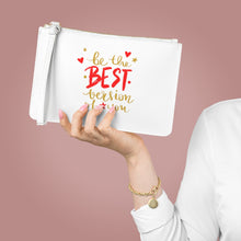 Load image into Gallery viewer, Clutch Bag Spring &quot;Be the Best Version of You&quot;
