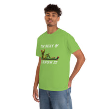 Load image into Gallery viewer, I&#39;m Sexy &amp; I Know  It Unisex Heavy Cotton Tee
