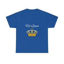 Load image into Gallery viewer, His Queen Unisex Heavy Cotton Tee
