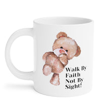 Load image into Gallery viewer, Walk By Faith Not By Sight Mugs (11oz\15oz\20oz)
