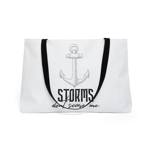 Storms Don't Scare Me Weekender Tote Bag